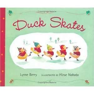  Duck Skates [Hardcover] Lynne Berry Books