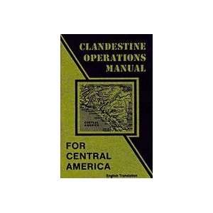  Clandestine Operations Manual For Central America