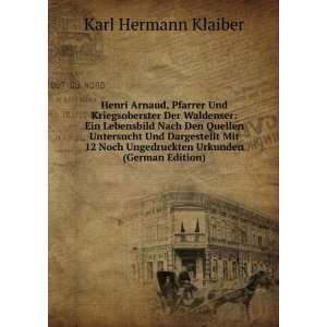   Ungedruckten Urkunden (German Edition) Karl Hermann Klaiber Books