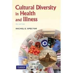   Health and Illness (7th Edition) [Paperback] Rachel E. Spector Books