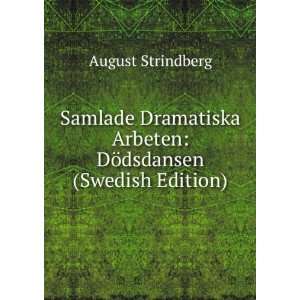   dsdansen (Swedish Edition) (9785878164054) August Strindberg Books