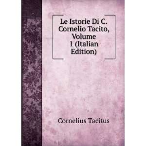   , Volume 1 (Italian Edition) Cornelius Tacitus  Books