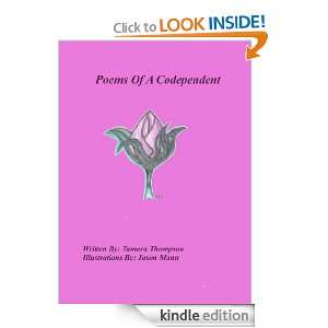 Poems Of A Codepenent (Poems by Tamara Thompson) Tamara Thompson 