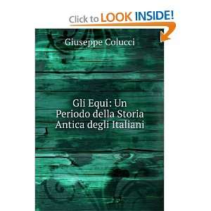   Storia Antica degli Italiani Giuseppe Colucci  Books