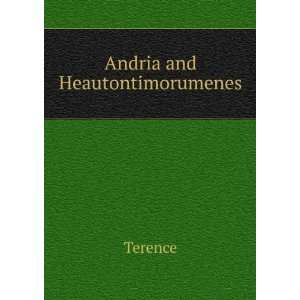  Andria and Heautontimorumenes Terence Books