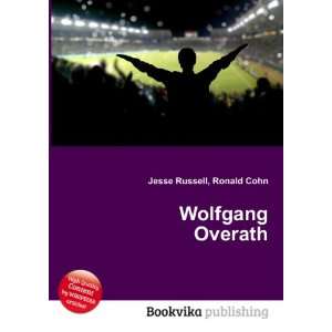  Wolfgang Overath Ronald Cohn Jesse Russell Books