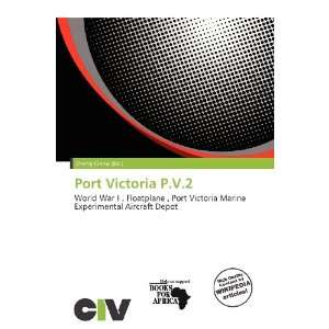  Port Victoria P.V.2 (9786200904478) Zheng Cirino Books