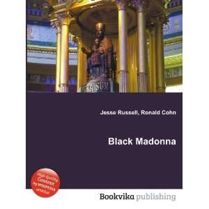 Black Madonna Ronald Cohn Jesse Russell Books