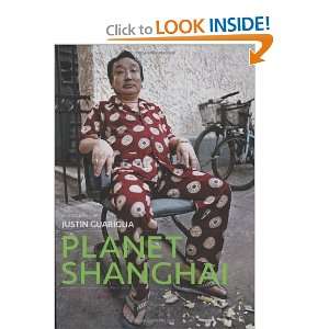 Planet Shanghai Architecture Family Food Fashion and Culture of China 