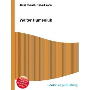  Walter Humeniuk Ronald Cohn Jesse Russell Books