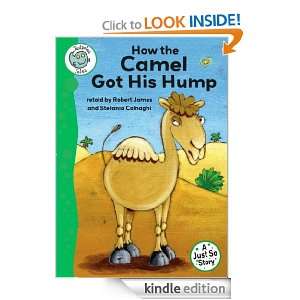 How The Camel Got His Hump Tadpoles Tales Just So Stories [Kindle 