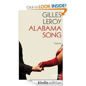 Alabama Song / eBook (German Edition) Gilles Leroy  