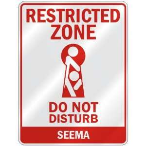   RESTRICTED ZONE DO NOT DISTURB SEEMA  PARKING SIGN