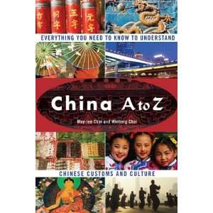  China A to Z Everything You Need to Know to Understand 
