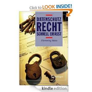 Datenschutzrecht   Schnell erfasst (German Edition) Flemming Moos 