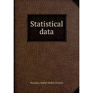 Statistical data Montana. Animal Health Division Books