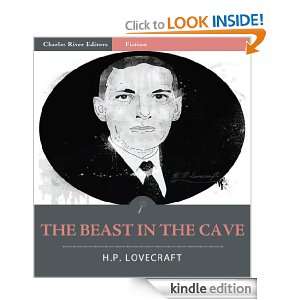 The Beast in the Cave (Illustrated) H.P. Lovecraft, Charles River 