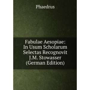   Stowasser (German Edition) (9785877427280) Phaedrus Books