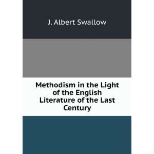   the English Literature of the Last Century J. Albert Swallow Books