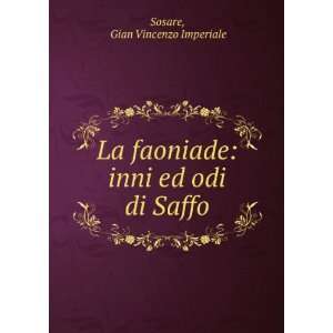   faoniade inni ed odi di Saffo Gian Vincenzo Imperiale Sosare Books