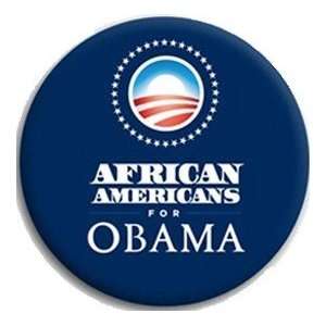  AFRICAN AMERICANS FOR BARACK OBAMA Pinback Button 1.25 