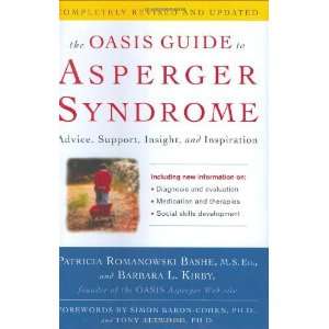  The OASIS Guide to Asperger Syndrome Completely Revised 
