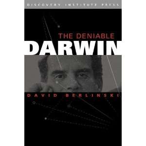 The Deniable Darwin and Other Essays [Hardcover] David 