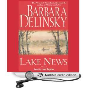   Lake News (Audible Audio Edition) Barbara Delinsky, Jen Taylor Books