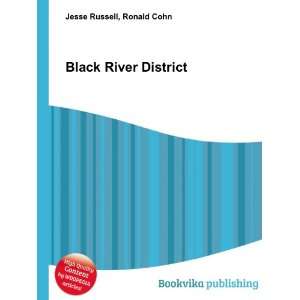  Black River District Ronald Cohn Jesse Russell Books
