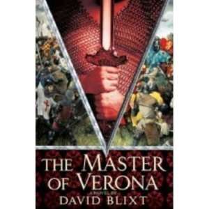  The Master of Verona [Hardcover] David Blixt Books