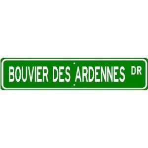 Bouvier des Ardennes STREET SIGN ~ High Quality Aluminum ~ Dog Lover 