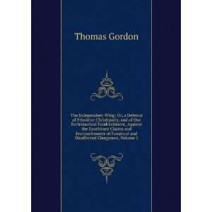   of Fanatical and Disaffected Clergymen, Volume 1 Thomas Gordon Books
