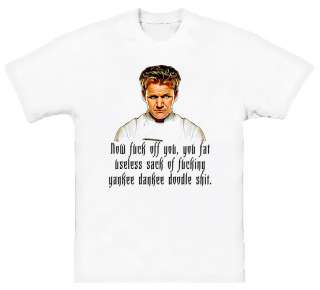 Godon Ramsay Hells Kitchen Quote T Shirt  