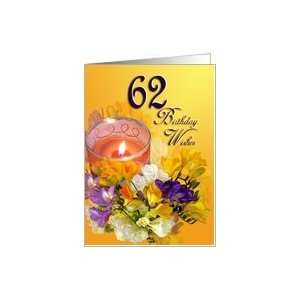  62nd Happy Birthday Wishes   Freesias Card: Toys & Games