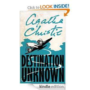 Destination Unknown (Signature Editions) [Kindle Edition]