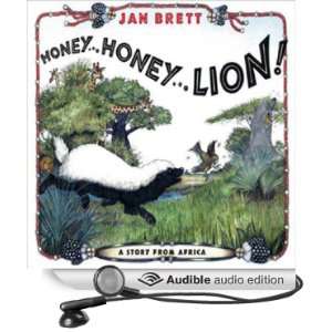  HoneyHoneyLion (Audible Audio Edition) Jan Brett 