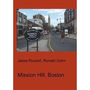  Mission Hill, Boston Ronald Cohn Jesse Russell Books