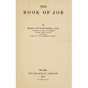  The Book Of Job Moses Buttenwieser Books