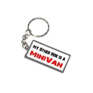   My Other Ride Vehicle Car Is A Minivan   New Keychain Ring: Automotive