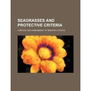  Seagrasses and protective criteria a review and 