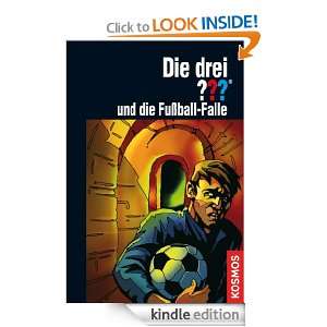 Die drei ???, Fußball Falle (German Edition) Marco Sonnleitner 
