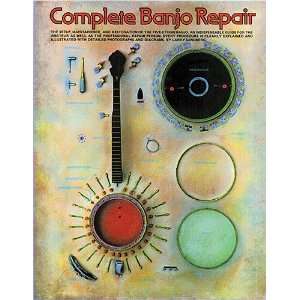  Complete Banjo Repair   Book: Musical Instruments