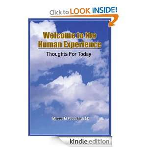 Welcome to the Human Experience Thoughts For Today Marcus M 