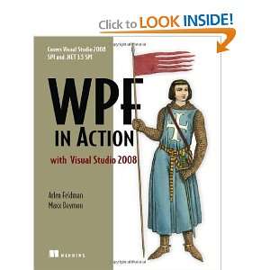  WPF in Action with Visual Studio 2008 [Paperback] Arlen 