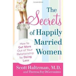  The Secrets of Happily Married Women How to Get More Out 