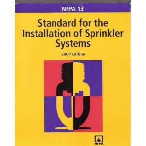  Standard for the Installation of Sprinkler Systems 2007 