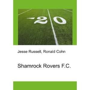  Shamrock Rovers F.C. Ronald Cohn Jesse Russell Books