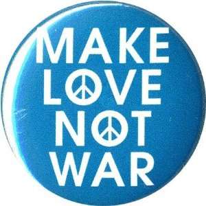  Make Love not War