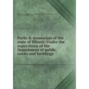  of Illinois. Under the supervision of the Department of public works 
