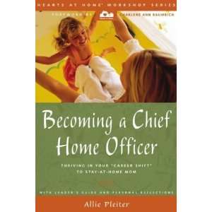  Becoming a Chief Home Officer [Paperback] Allie Pleiter 